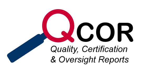 QCOR:  Quality, Certification and Oversight Reports.